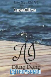 Ái · Đãng Dạng