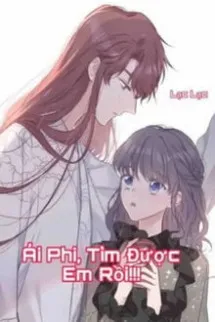 Ái Phi, Tìm Được Em Rồi! ! !