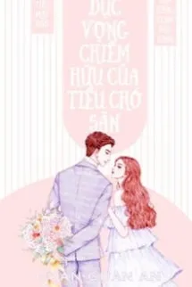 [Cao H] Dục Vọng Chiếm Hữu Của Tiểu Chó Săn