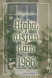 Chuyện Cũ Afghanistan 1986