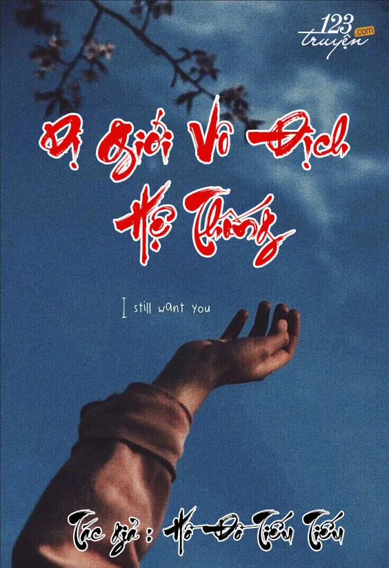 Dị Giới Vô Địch Hệ Thống