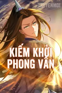 Kiếm Khởi Phong Vân