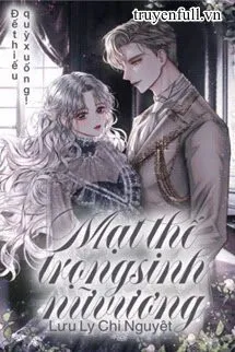 Mạt Thế Trọng Sinh Nữ Vương: Đế Thiếu, Quỳ Xuống!