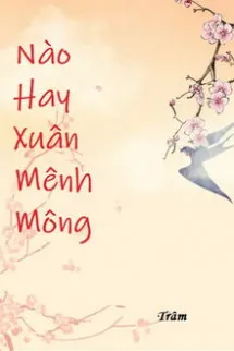 Nào Hay Xuân Mênh Mông