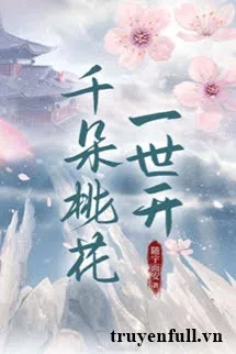 Ngàn Đóa Hoa Đào Nở Một Đời