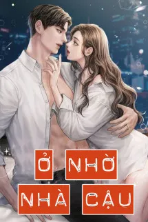 Ở Nhờ Nhà Cậu