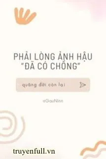 Phải Lòng Ảnh Hậu &quot; Đã Có Chồng&quot;