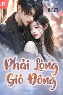 Phải Lòng Gió Đông