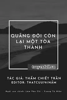 Quãng Đời Còn Lại Một Tòa Thành