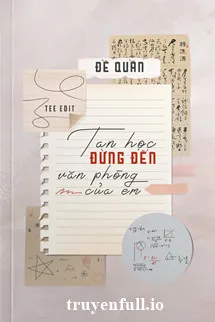 Tan Học Đừng Đến Văn Phòng Của Em
