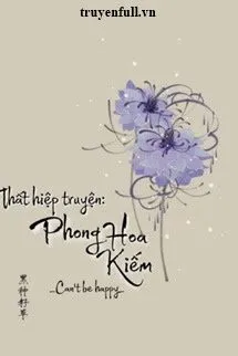 Thất Hiệp Truyện &quot; Phong Hoa Kiếm&quot;