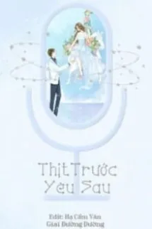 Thịt Trước Yêu Sau