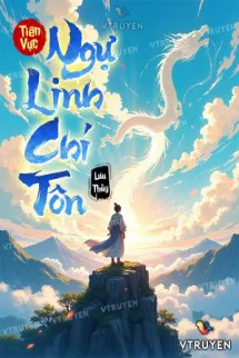 Tiên Vực: Ngự Linh Chí Tôn