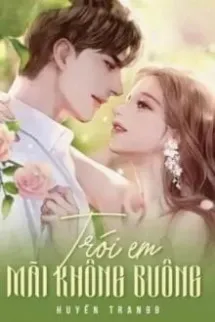 Trói Em Mãi Không Buông