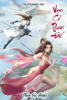 Vạn Cổ Thần Đế (Phiên Bản Sắc Hiệp)